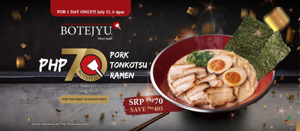 70-Peso Ramen for	Japanese chain’s 7th Year Anniversary